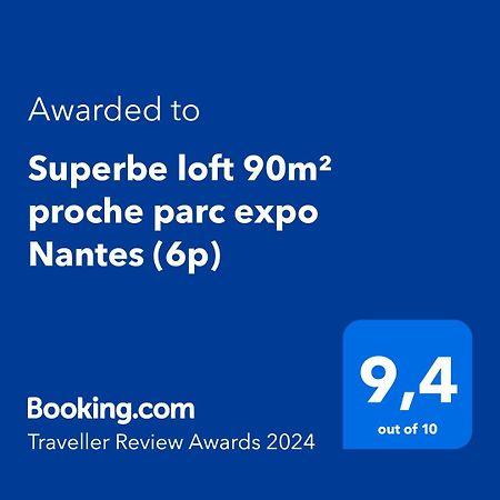 Superbe Loft 90M² Proche Parc Expo Nantes Lejlighed Eksteriør billede
